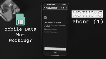Nothing Phone (1) Cellular Data Not Working? Here