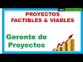 📶 Proyecto FACTIBLE y proyecto VIABLE | Gestión de Proyectos 💰