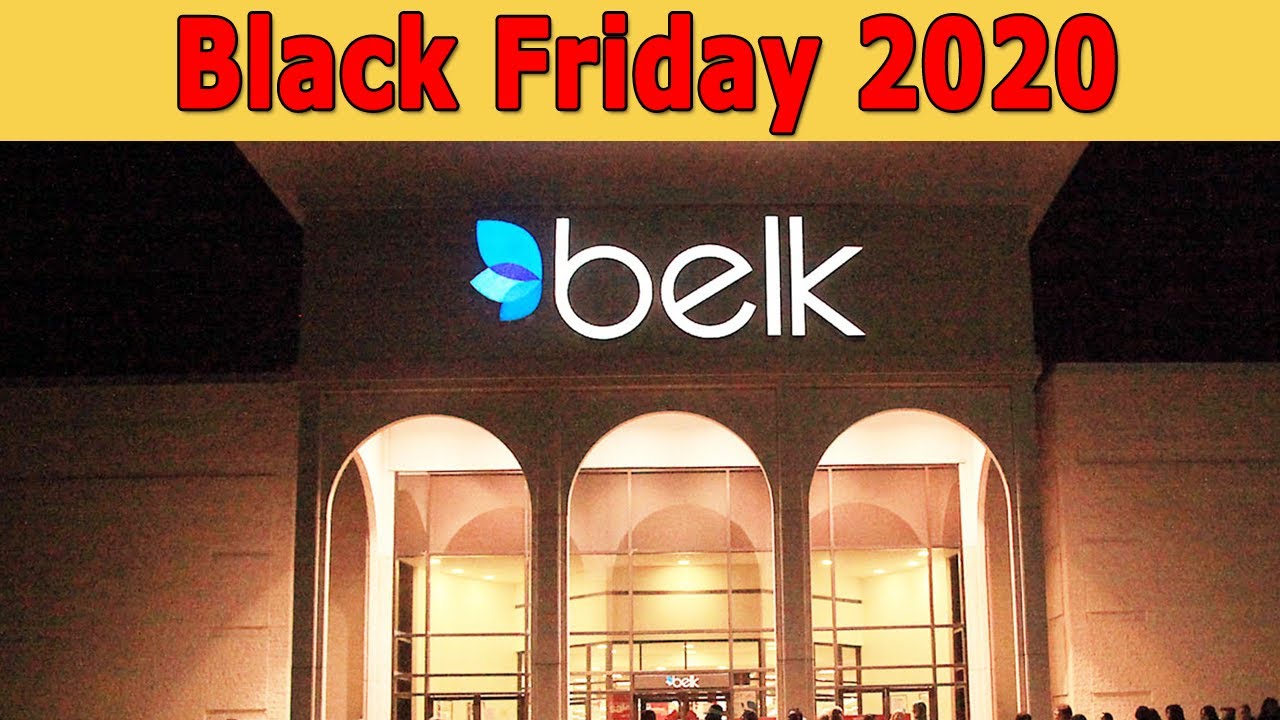 Belk Black Friday 2020 Deals, Sales & Offers 2020 Black Friday Ad