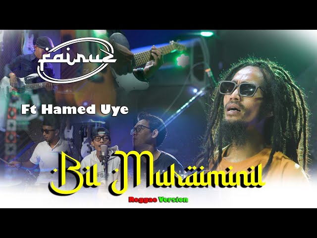 Bil Muhaiminil - Cover By Fairuz Band Ft Hamed Uye II Reggae Version class=