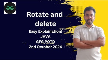 Rotate and delete | GFG POTD 2nd Oct 2024 | JAVA