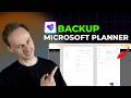 How to Backup Microsoft Planner [2026 Full Guide]