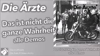 Die Ärzte: Das Ist Nicht Die Ganze Wahrheit Demos