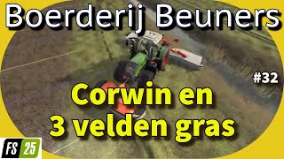 🚜 Gras maaien met timelapse &amp; voice-over 🌾 | Boerderij Beuners #32 😎 (Corwin-editie)