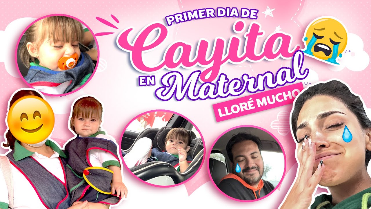 ¡Primer día de escuelita Cayita! | ¿Volvimos a llorar?