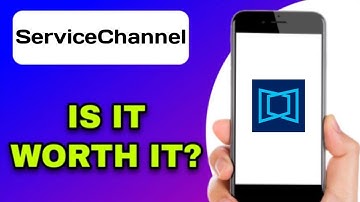 IS THE SERVICE CHANNEL APP WORTH USING? (EXPLAINED)