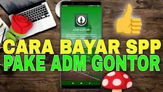 BAYAR SPP GONTOR MENGGUNAKAN ADM GONTOR screenshot 3