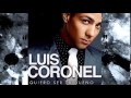 Luis Coronel-Quiero Ser Tu Dueño 2014 (Estreno)