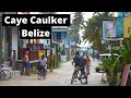 A True Caribbean Island Paradise - Caye Caulker, Belize