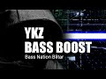 YKZ BASS BOOST