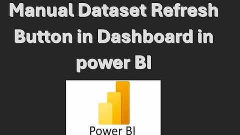 Power BI Manual Dataset Refresh Button: A Quick Guide