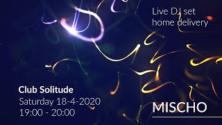 MISCHO - Club Solitude episode 3