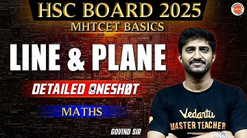 Line & Plane | HSC Maharashtra Board | Detailed One shot | Mathematics | Govind Sir  Vedantu