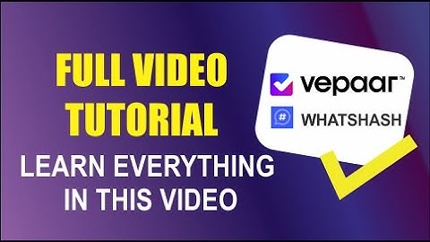 Full WhatsHash /Vepaar Complete Video Tutorial [2025] Best way to setup WhatsHash Store 2025