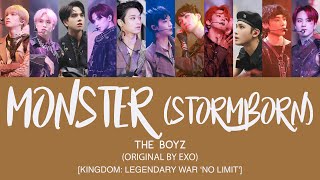 THE BOYZ (더보이즈) - Monster (Stormborn)(Original by EXO) - Kingdom: Legendary War [Han|Rom|Eng Lyrics]