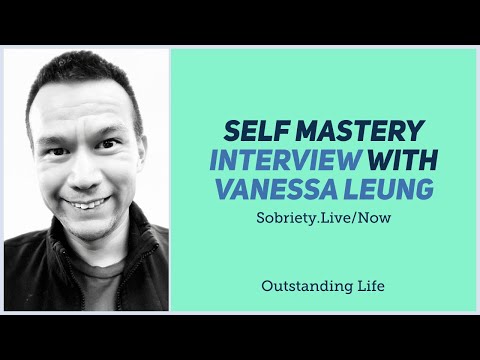 Self Mastery interview with Vanessa Leung