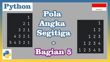 Program Python Membuat Pola Segitiga Angka - Bagian 5