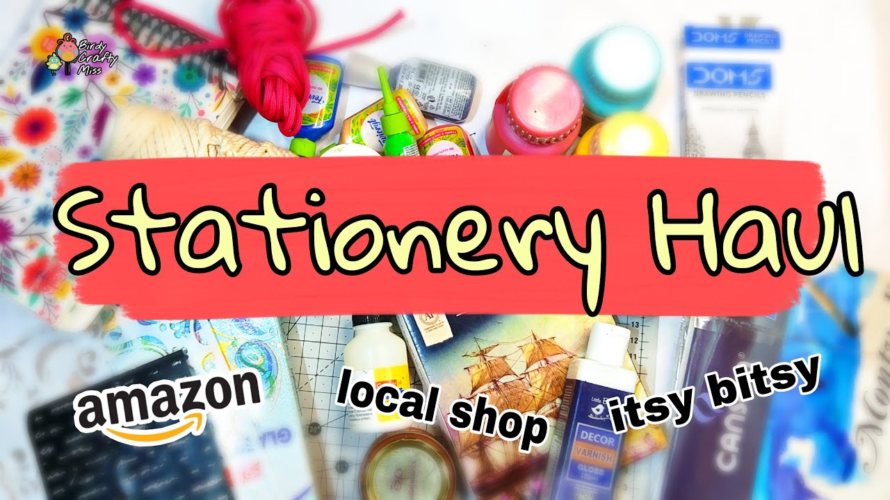 Stationery haul Amazon, Itsy bitsy, local shop stationary haul