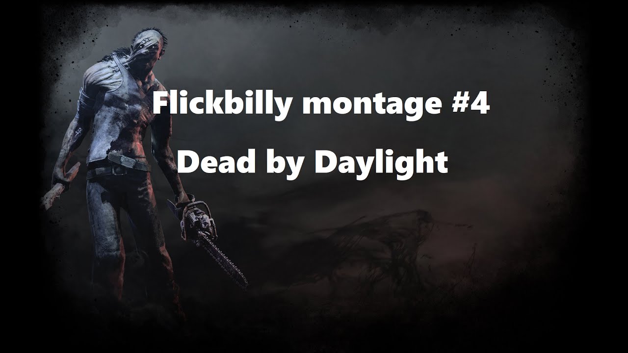 FlickBilly and Skybilly Montage #4 I Dead by daylight - YouTube