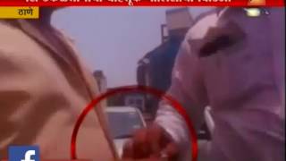 Thane Traffic Police Caught Accepting Money Caught On Camera
