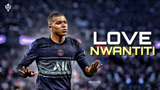 Kylian Mbappe• Ckay - Love Nwantiti • Skills & Goals 2022 | HD