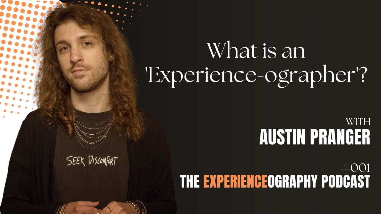 What is an 'Experience-ographer'? | 