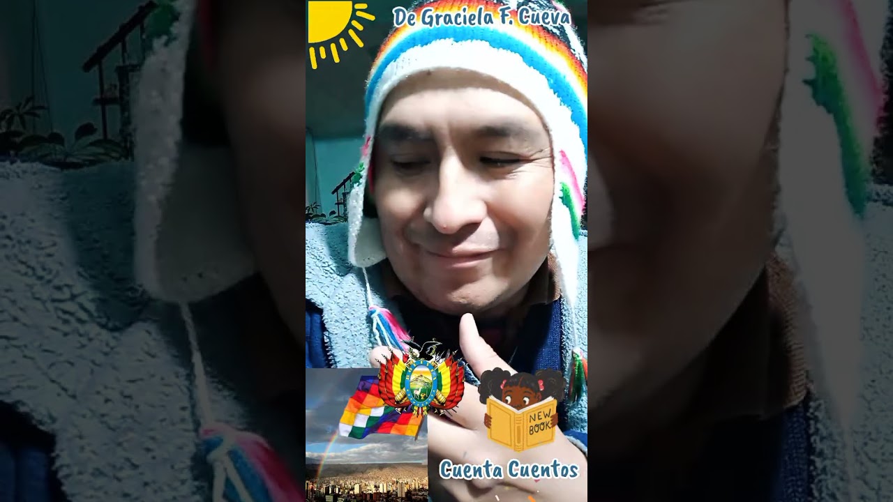 🇧🇴✍🏻📖CUENTA CUENTOS: El Origen del Arcoiris🏔🇧🇴🇧🇴🇧🇴🇧🇴🇧🇴🇧🇴🇧🇴😀