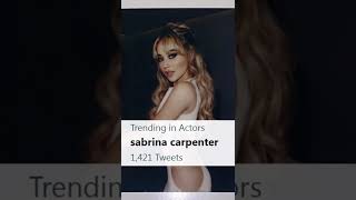 Sabrina Carpenter Is Trending On Twitter!!!