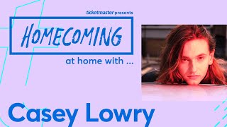 Homecoming: At Home With Casey Lowry | Ticketmaster UK