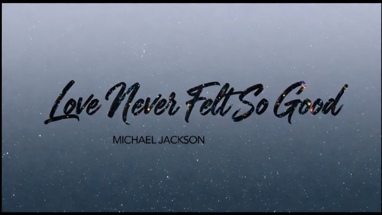 Michael Jackson - Love Never Felt So Good (Audio) | XScape - YouTube