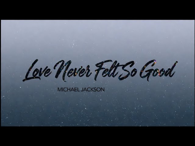 Michael Jackson - Love Never Felt So Good (Audio) | XScape - YouTube