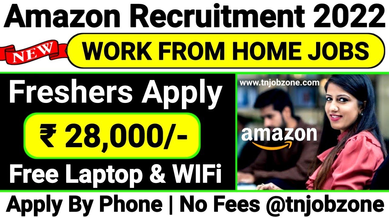AMAZON RECRUITMENT 2022 IN TAMILNADU 😍 FRESHERS WORK FROM HOME JOBS 👉