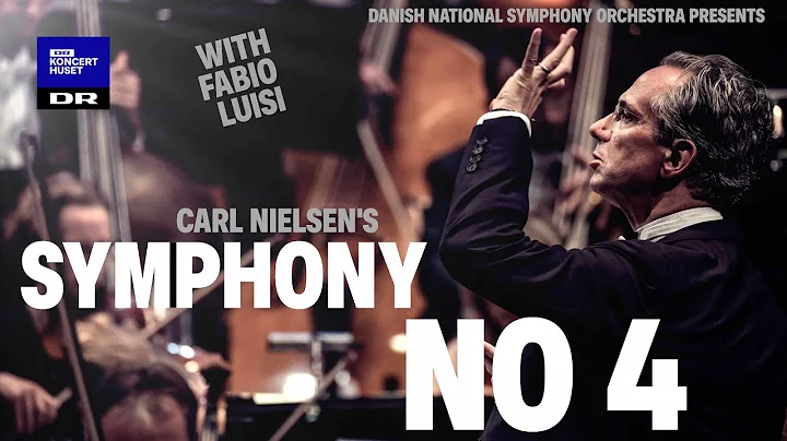 Symphony No 4 - Carl Nielsen // Danish National Sy...