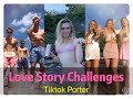 Love Story Challenges  ！！！/ TikTok Compilation --- Tiktok Porter