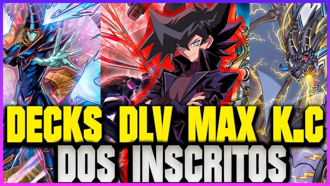 VÁRIOS DECKS DLV MAX DA GALERA NA K.C - Yu-Gi-Oh! Duel Links