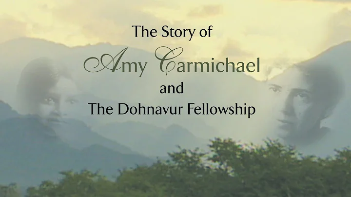 The Story of Amy Carmichael and The Dohnavur Fello...