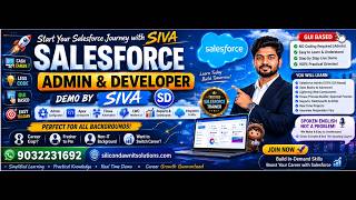 SALESFORCE ADMIN & SALES FORCE DEVOLOPER DEMO BY SIVA |SD|9032231692