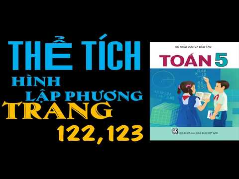 Video Toán 5 Trang 122 và 123 - Thể Tích Hình Lập Phương - youtube