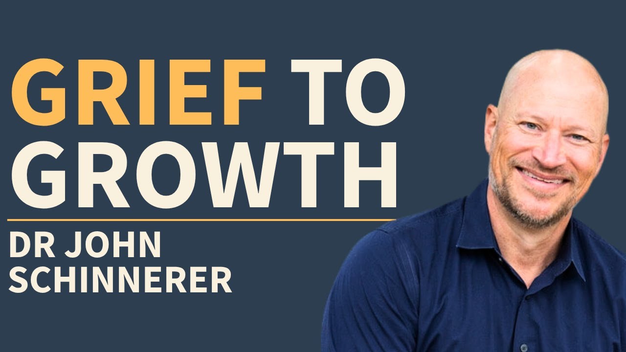 Healing Male Grief: Finding Purpose Through Loss - Dr. John Schinnerer