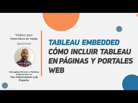 Tableau Embedded. Cómo añadir Tableau a páginas web y portales.