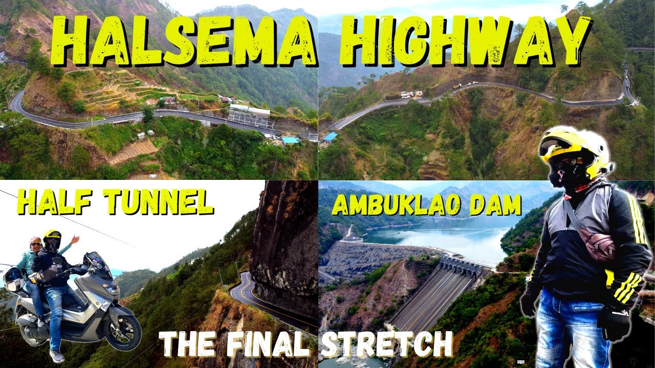 3 in 1pass... FINAL stretch to Home.. HALF TUNNEL, HALSEMA HIGHWAY, AMBUKLAO DAM..