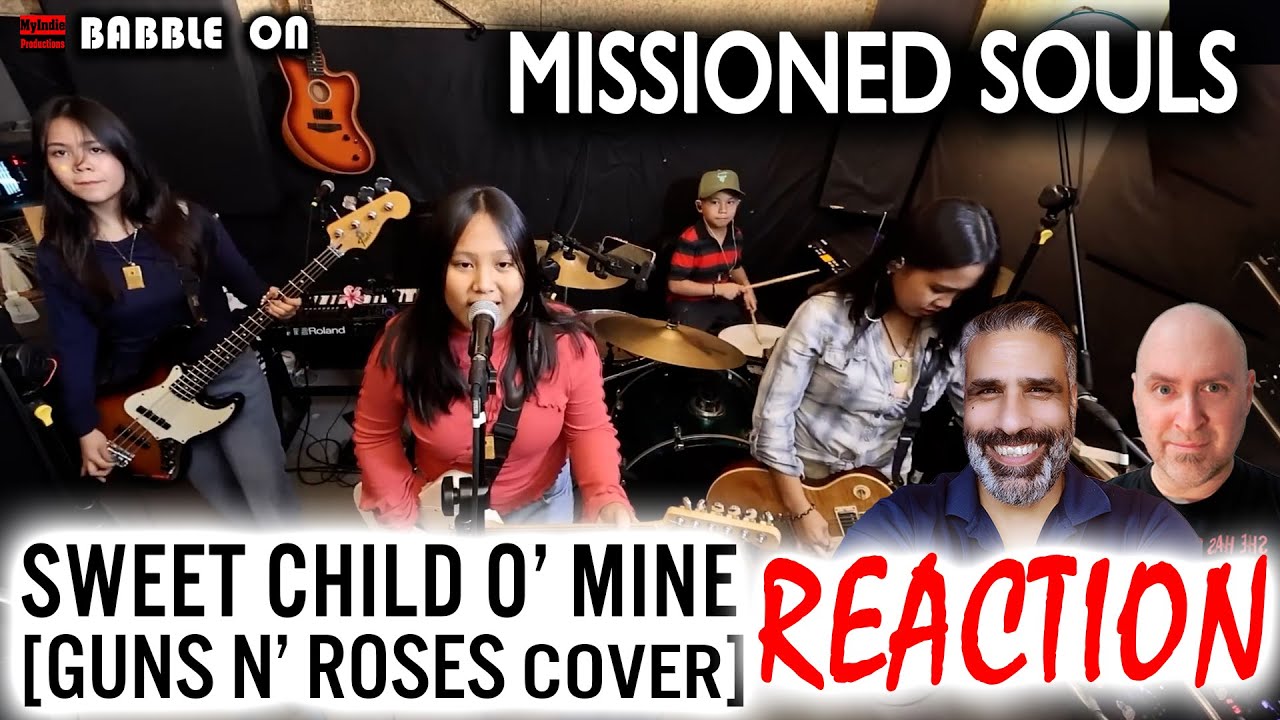 MISSIONED SOULS - SWEET CHILD O' MINE (GUNS N' ROSES Cover) Reaction by Indie Filmmakers 🔥🔥🔥🤘🔥🤘🔥🔥🔥