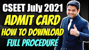 ICSI CSEET Admit Card for July 2021 | How to Download | Complete Procedure