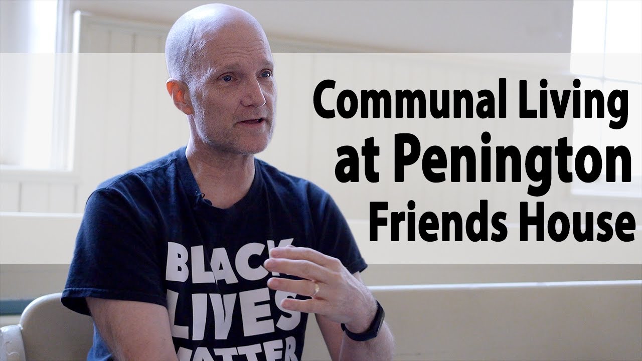 Communal Living at Penington Friends House