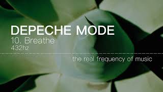 Depeche Mode - 10. Breathe 432hz