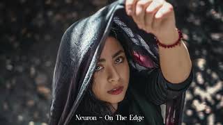 Neuron - On The Edge.[Original Mix]