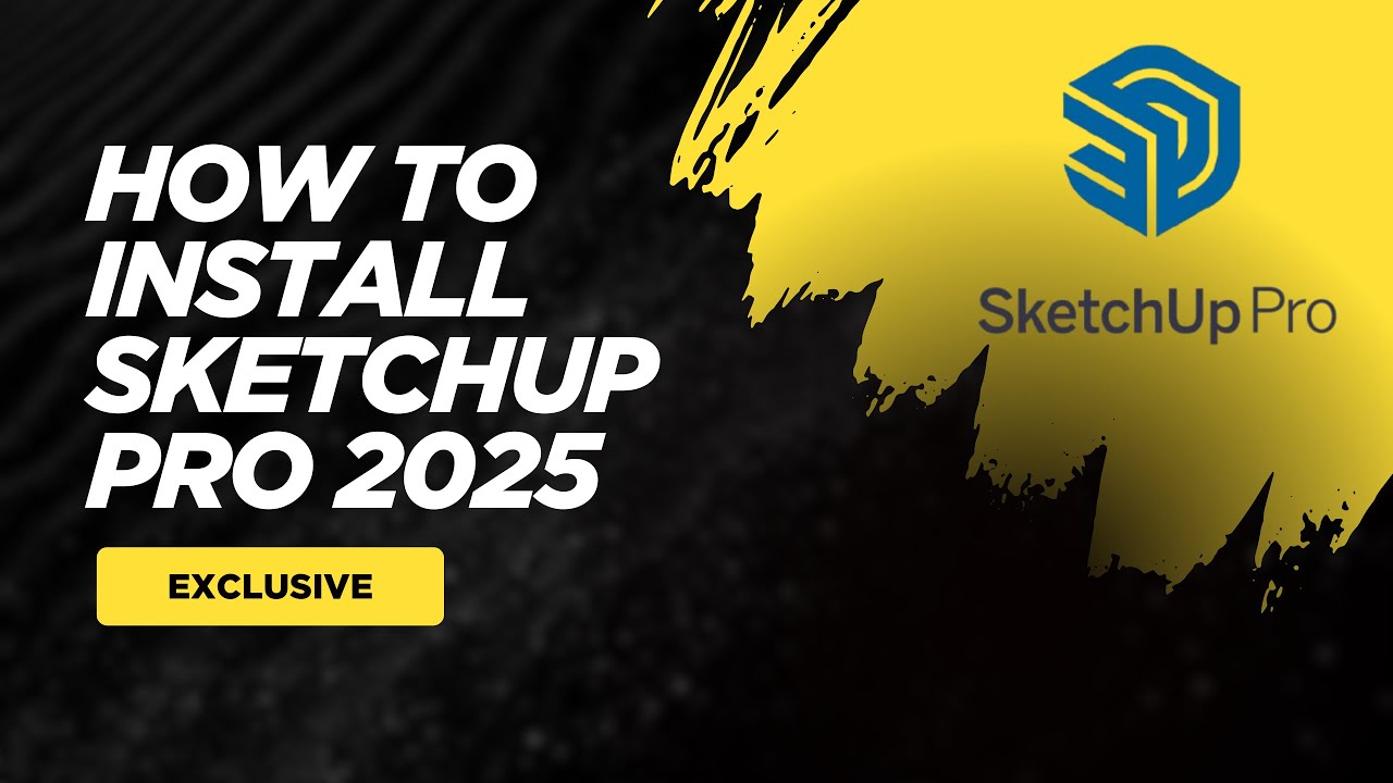 How to Install Sketchup Pro 2025 | Complete Step-by-Step Installation ...