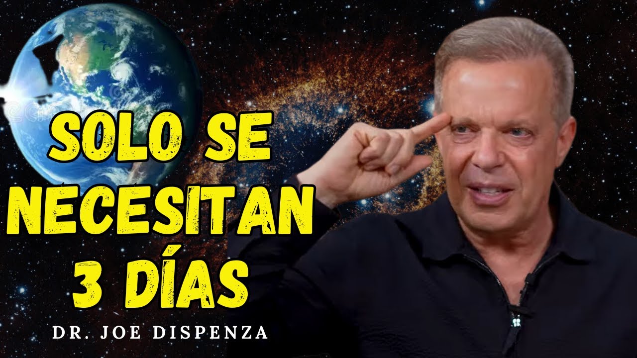 Dr. Joe Dispenza : El Secreto Para Cambiar Tu Vida en 3 Días 🔥| Motivar ...
