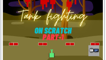 Tank fighting game on scratch | Part 1 | IBIP