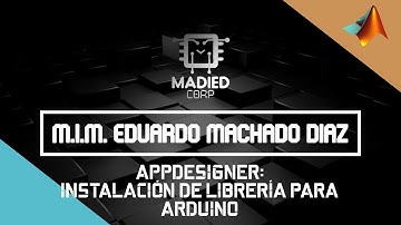 APPDESIGNER: INSTALAR LIBRERÍA PARA ARDUINO